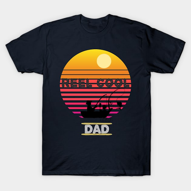 Reel Cool Dad Funny Fathers Day Fishing Gift T-Shirt by TshotDesign